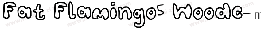 Fat Flamingo5 Woodc字体转换
